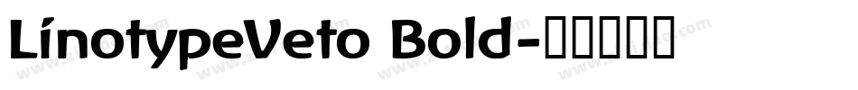LinotypeVeto Bold字体转换